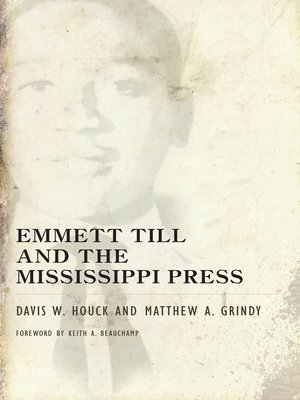 cover image of Emmett Till and the Mississippi Press